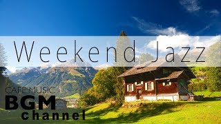 Relaxing Jazz Hiphop Music  Chill Out Cafe Music For Work amp Study  Have a nice weekend [upl. by Sivrup620]