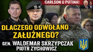 Zełenski vs Załużny Dlaczego gen Syrski nazywany jest rzeźnikiemgen WSkrzypczak i PZychowicz [upl. by Thrift848]