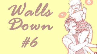 Walls Down DkBk Female Bakugou AU 6 [upl. by Imeaj]