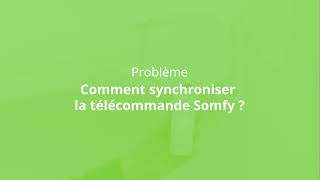 Comment synchroniser la télécommande Somfy sur mon store banne [upl. by Dougy]