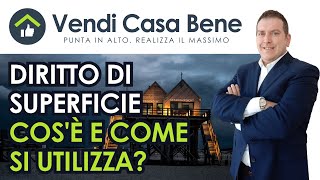 DIRITTO DI SUPERFICIE Cosè e come si utilizza [upl. by Leonerd418]