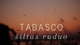 TABASCO  Šiltas Ruduo 2021 [upl. by Hosea617]