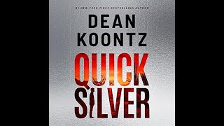 Spellbinding Audio Thriller Quicksilver By Dean Koontz Superbly Narrated By Todd Haberkorn [upl. by Diaz]