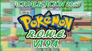 NUEVA ACTUALIZACIÓN Pokemon Rowe v194 ¡Uno De Los Mejores Hack Rom De Mundo Abierto GBA 2023 [upl. by Charters830]