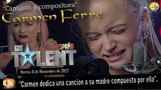 🥇🎤 Carmen Ferre Got Talent España 🔊 quotCarmen dedica una canción a su madre compuesta por ella mismaquot [upl. by Reh]