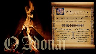 O ADONAI O Antiphon and Magnificat 27 [upl. by Ennovart208]