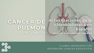 Síntomas y Diagnóstico del Cáncer de Pulmón  Videoteca de Cáncer de Pulmón [upl. by Bertold]