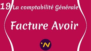 19 Facture avoir  cours comptabilité générale [upl. by Ayanej]