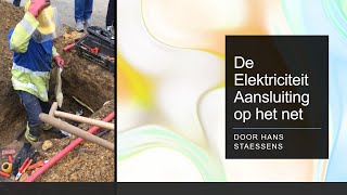 De Elektriciteit aansluiting op het net door Hans Staessens [upl. by Imoian676]