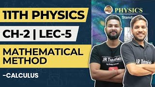 11th Physics  Chapter 2  Mathematical Method  Lecture 5  Calculus  Maharashtra Board [upl. by Enoj60]