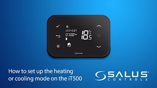 How to set up the Heating or Cooling mode on the iT500 [upl. by Whelan]