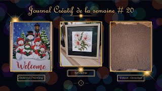 JOURNAL CREATIF de la semaine  20 🥰 Broderie 🥰 Tricot 🥰 Coloriage 🥰 DP 😍 [upl. by Katlaps]