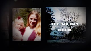 Dateline Episode Trailer The Bad Man  Dateline NBC [upl. by Norvun]