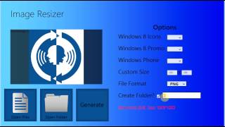 Developers Image Resizer Tool amp Icon Generator Windows 8 Apps [upl. by Monah]