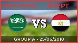 SAUDI ARABIA  EGYPT ● Group A  World Cup ● 25062018 COMPARISON [upl. by Hosbein]