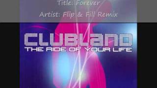 Clubland 2002 Cd 1  Track 5  Flip amp Fill Remix  TrinityX  Forever [upl. by Elianore97]