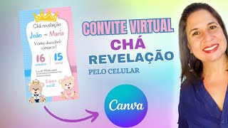 COMO FAZER UM CONVITE VIRTUAL PARA CHÁ REVELAÇÃO PELO CELULAR convite simples  Tutorial Canva [upl. by Naivatco]