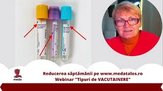 Recoltarea sangelui  Webinar quotTipuri de VACUTAINEREquot nursery [upl. by Munmro925]