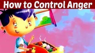 How to Control Anger  Anger Management Techniques Animated Video  Good Habits [upl. by Abroms]