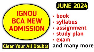 IGNOU BCA NEW Admission Complete Information June 2024  Bca Ignou Guidence [upl. by Arataj586]