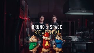 Bruno x Spacc  Keverem Alvin és Mókusok Verzió [upl. by Placido]