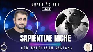 LIVE ESPECIAL SAPIENTIAE NICHE COM O PERFUMISTA SANDERSON SANTANA [upl. by Gardel]