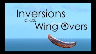 Inversions aka WIng Overs Tutorial  Beginner Analysis  Max Martini [upl. by Pascia]