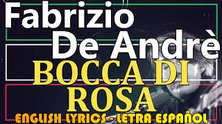 BOCCA DI ROSA  Fabrizio De Andrè 1967 Letra Español English Lyrics Testo italiano [upl. by Atlanta]