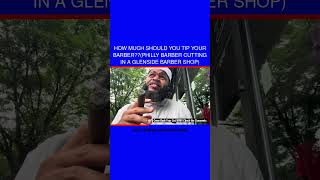 How Much Should You Tip Your Barber💵💰🤑Philly Barber Cutting in a Glenside Barber Shop [upl. by Eromle]