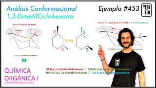 Análisis conformacional y configuracional del 13 dimetilciclohexano Cis y Trans [upl. by Rochelle]