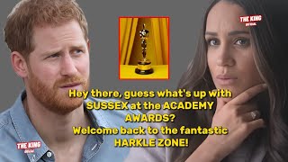 Hey there whats up with SUSSEX at the ACADEMY AWARDS Welcome back to the fantastic HARKLE ZONE [upl. by Leann863]