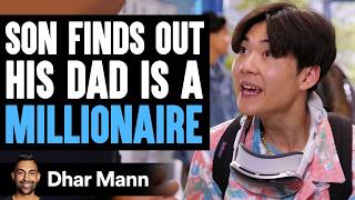 Son FINDS OUT His DAD Is A MILLIONAIRE What Happens Is Shocking  Dhar Mann Studios [upl. by Viviyan915]