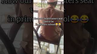 how our headmasters chair used to be in primary School youtubeshorts comedybro trending funny [upl. by Ormand34]