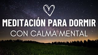 MEDITACIÓN GUIADA PARA DORMIR Y CALMAR LA MENTE  RELAJACIÓN PARA EL INSOMNIO  CUENTO 💖 EASY ZEN [upl. by Sonya]