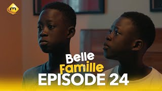 Série  Belle Famille  Saison 1  Episode 24 [upl. by Aiduan]