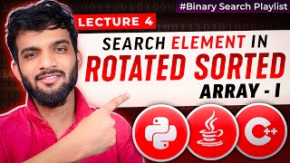 BS4 Search Element in Rotated Sorted Array  I [upl. by Tfat]