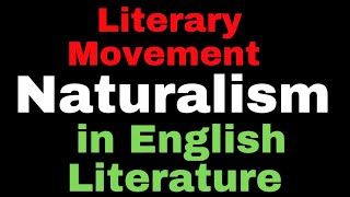 Naturalism in English Literature II Literary Movements II Naturalism Vs Realism II Emile Zola II UGC [upl. by Bertold385]