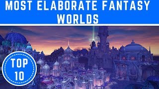 Top 10 Most Elaborate Fantasy Worlds from Books amp Movies  TTC [upl. by Neela354]