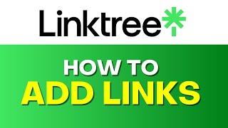 How To Add Links in Linktree  Add and Organize Links  Linktree Tutorial [upl. by Ettelracs]