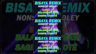 THE BEST BISAYA SONG NONSTOP REMIX  Bisaya Ko  Balanghoy Gabi Saging Kamote [upl. by Greeson9]