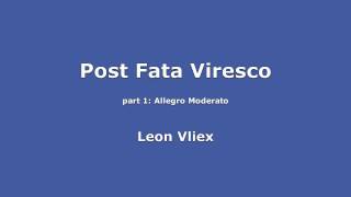 Post Fata Viresco deel I van Leon Vliex [upl. by Gwenni]