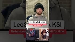 LeoStayTrill x KSI ksi leostaytrill rap [upl. by Khoury687]