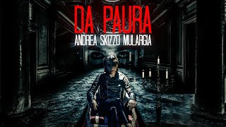 DA PAURA Official Video  Andrea Skizzo Mulargia [upl. by Enyleuqcaj]