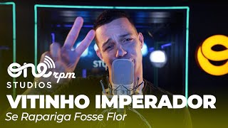 Vitinho Imperador  Se Rapariga Fosse Flor Clipe Oficial [upl. by Garihc]