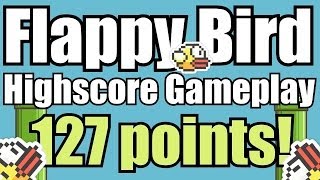 Flappy Bird High Score 100  Full Gameplay record 127 [upl. by Nevaed]