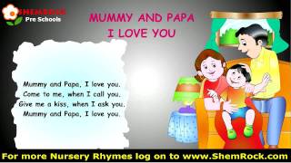 Nursery Rhymes Mummy Papa I Love You Song and lyrics [upl. by Thgiwd26]