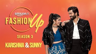 Amazon Fashion Up Season 3 with Sunny Kaushal and RJ Karishma [upl. by Eitsyrk]