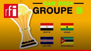 CAN 2024  tout sur le groupe B • RFI [upl. by Alam702]