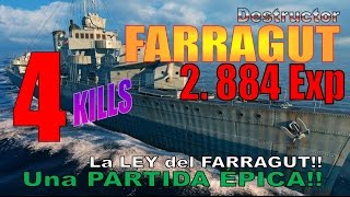 World of warships  Destructor Farragut Gameplay español una partida épica [upl. by Francesca]