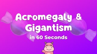 🍬 Acromegaly amp Gigantism Explained in 60 seconds [upl. by Carpet219]